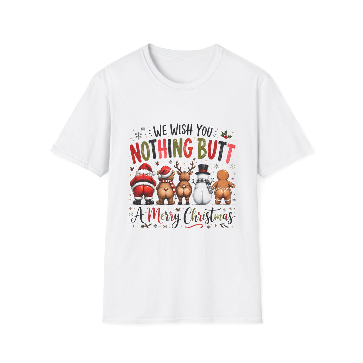 Nothing Butt Unisex Softstyle T-Shirt
