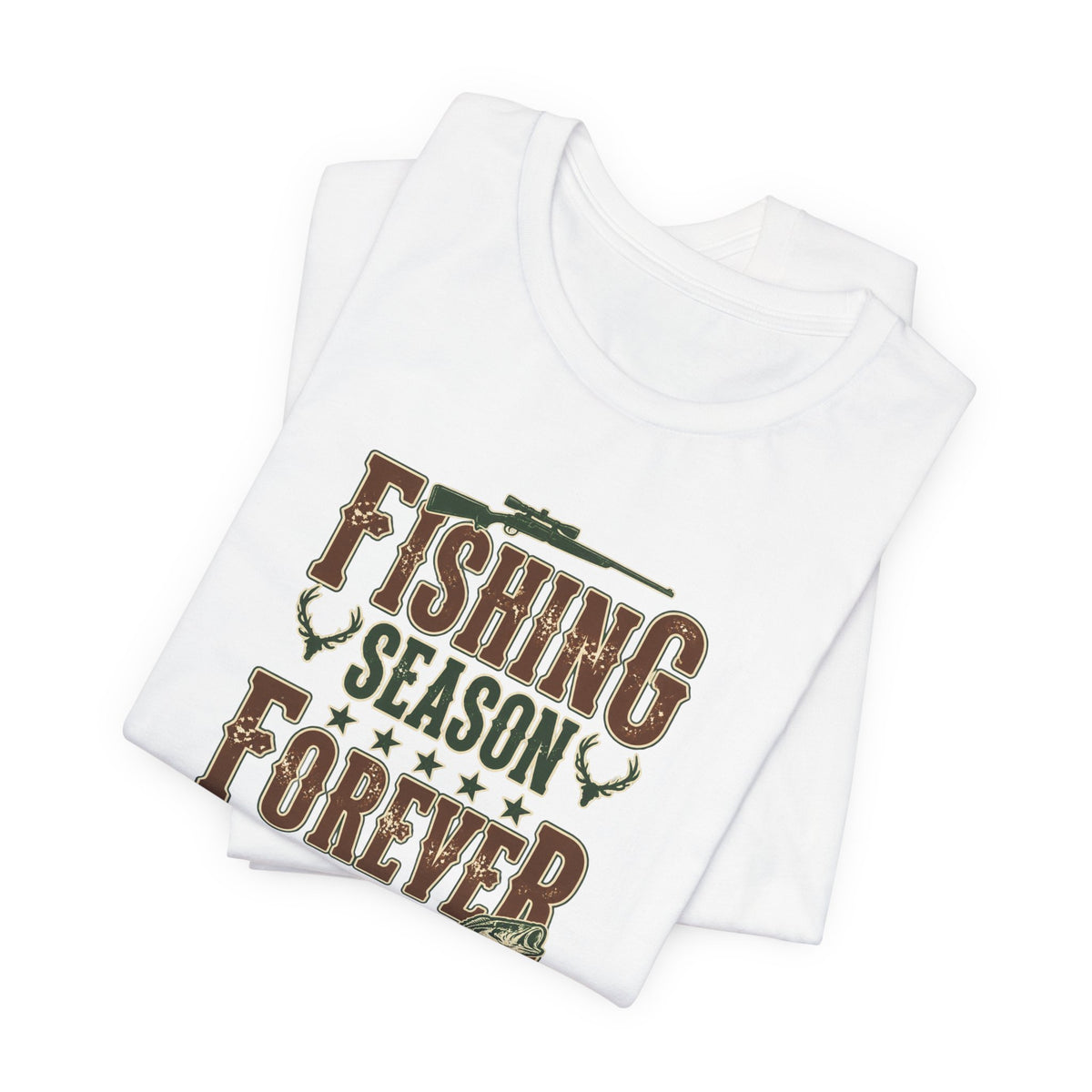 Fishing Season Forever T-Shirt